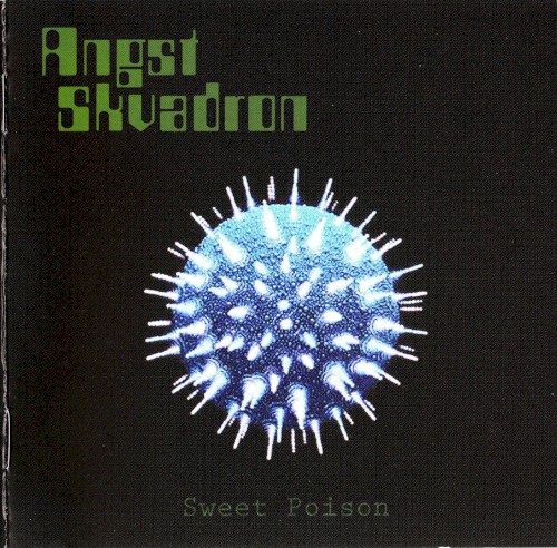 Angst Skvadron  - Sweet Poison